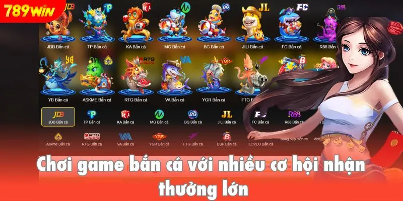 Chơi game bắn cá với nhiều cơ hội nhận thưởng lớn