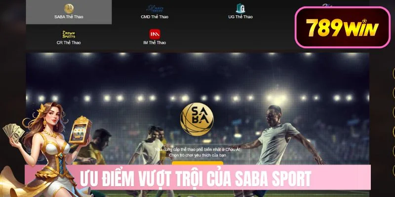 Ưu điểm vượt trội của Saba Sport